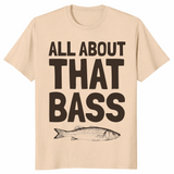 All About That Bass fishing shirt in sand
