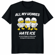 All My Homies Hate ICE shirt immigration protest graphic tee