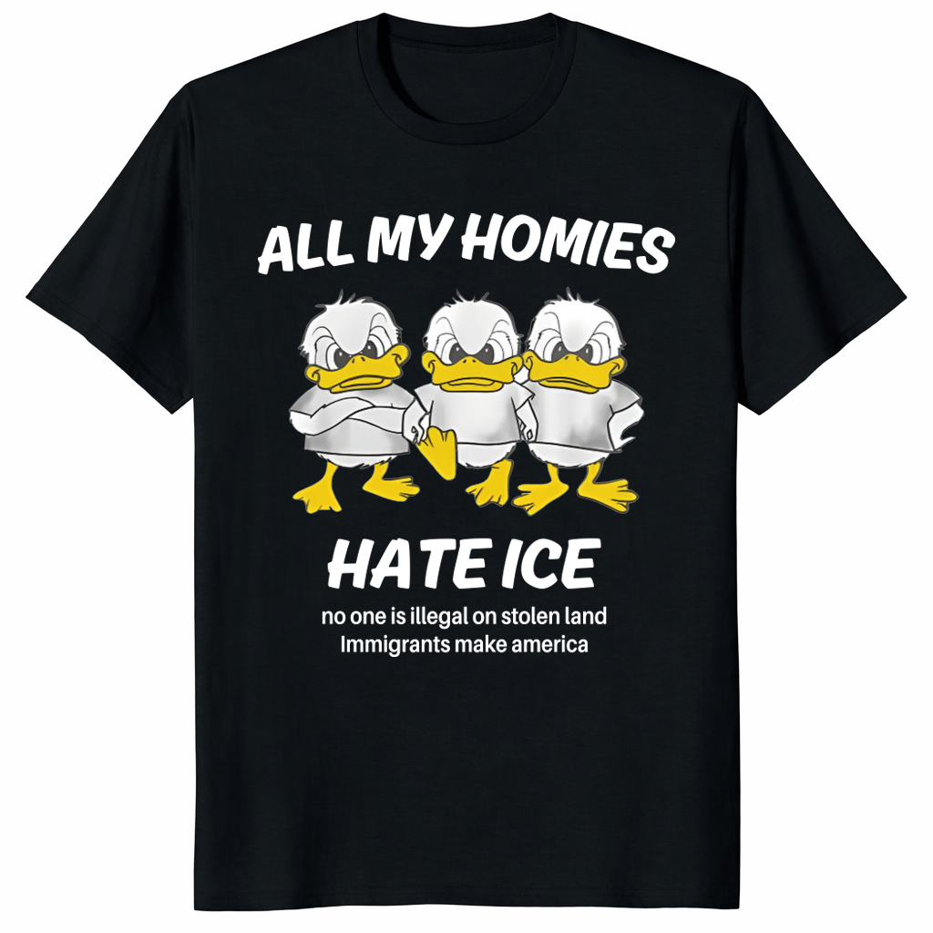 All My Homies Hate ICE shirt immigration protest graphic tee