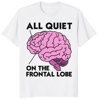 All Quiet On The Frontal Lobe Shirt trending design shirt