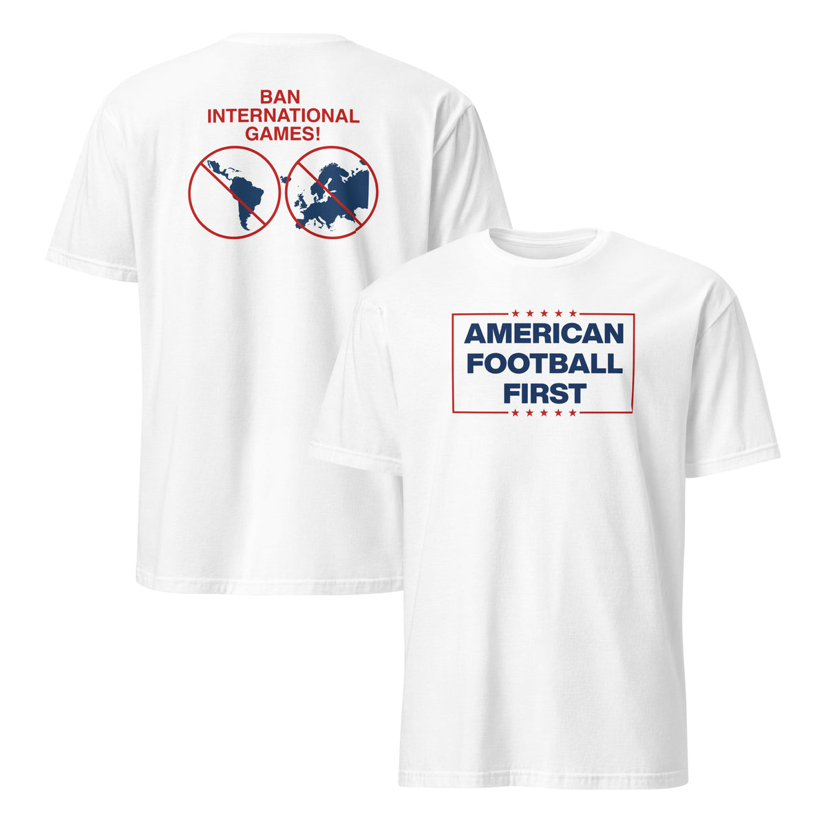 American Football First Ban International Games Shirt front design on white tee