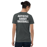 Autistic about baseball shirt in dark heather with funny back print