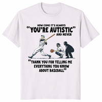How Come It's Always You're Autistic Baseball Shirt | Cuccico