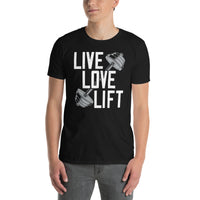 Live Love Lift T-Shirt - Funny Weightlifting Gift for Gym Lovers - Cuccico Design