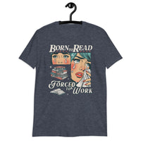 Born To Read Forced To Work T-Shirt | Funny Book Lover Gift - Cuccico Design