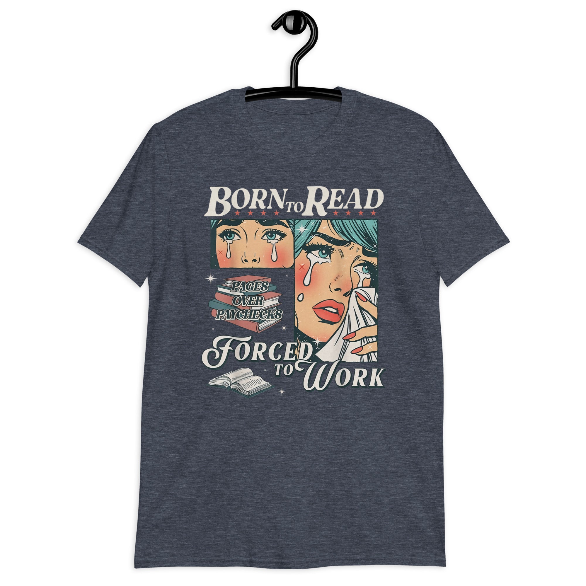 Born To Read Forced To Work T-Shirt | Funny Book Lover Gift - Cuccico Design