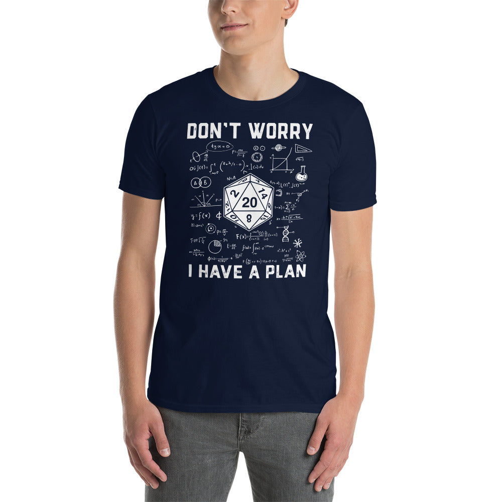 D20 RPG T-Shirt - Don't Worry I Have A Plan Gamemaster - Cuccico Design