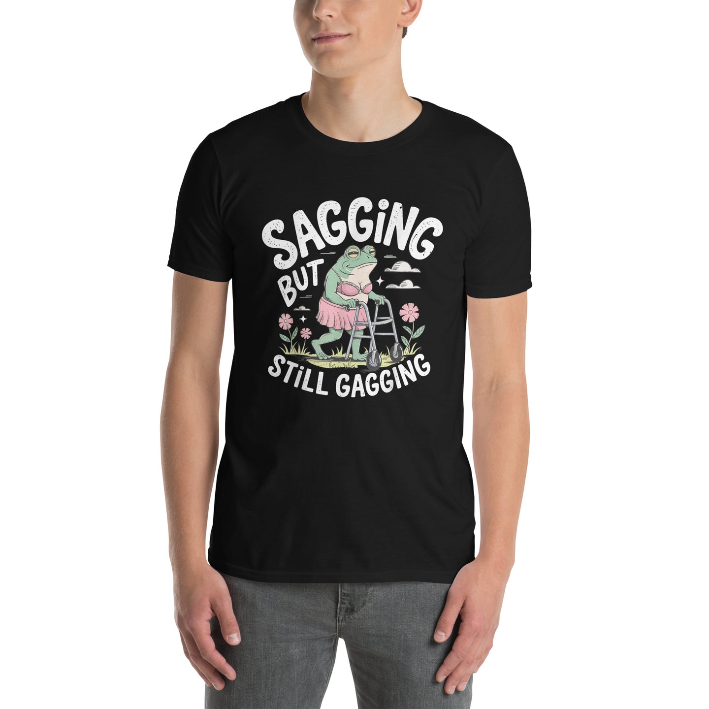 Sagging But Still Gagging T-Shirt - Funny Graphic Tee - Cuccico Design