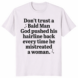 Bald Man Hairline Shirt | Sarcastic Karma Humor Tee | Cuccico