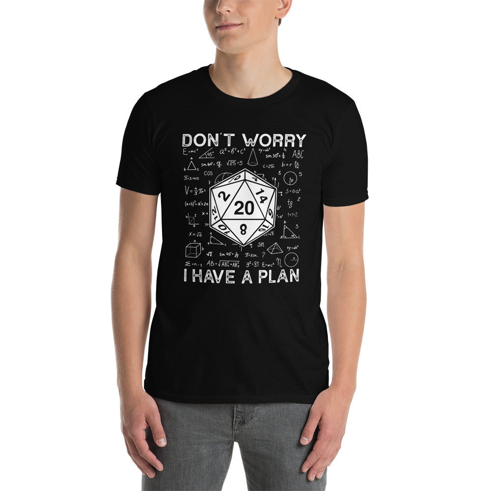 Don't Worry I Have A Plan Funny DnD Dice Role Playing Shirt - Cuccico Design