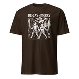 Be Gay & Merry Medieval Fantasy LGBTQ Tee in Dark Chocolate by Cuccico