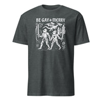 Be Gay & Merry Medieval Fantasy LGBTQ Tee in Dark Heather by Cuccico