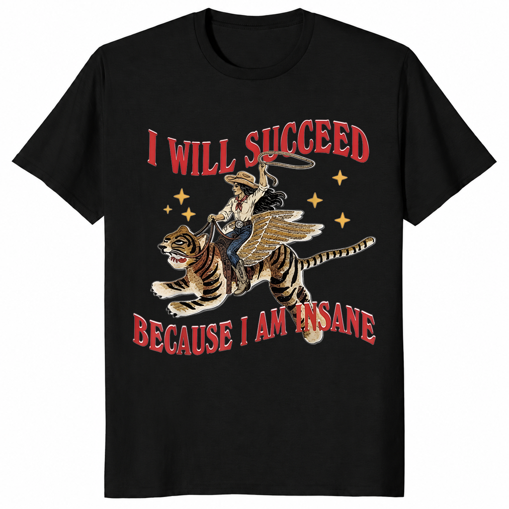 Because I am insane shirt in black