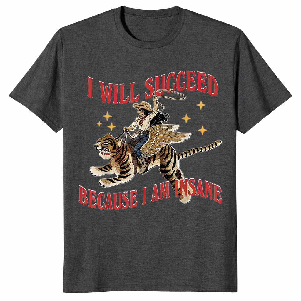 Because I am insane shirt in dark heather grey
