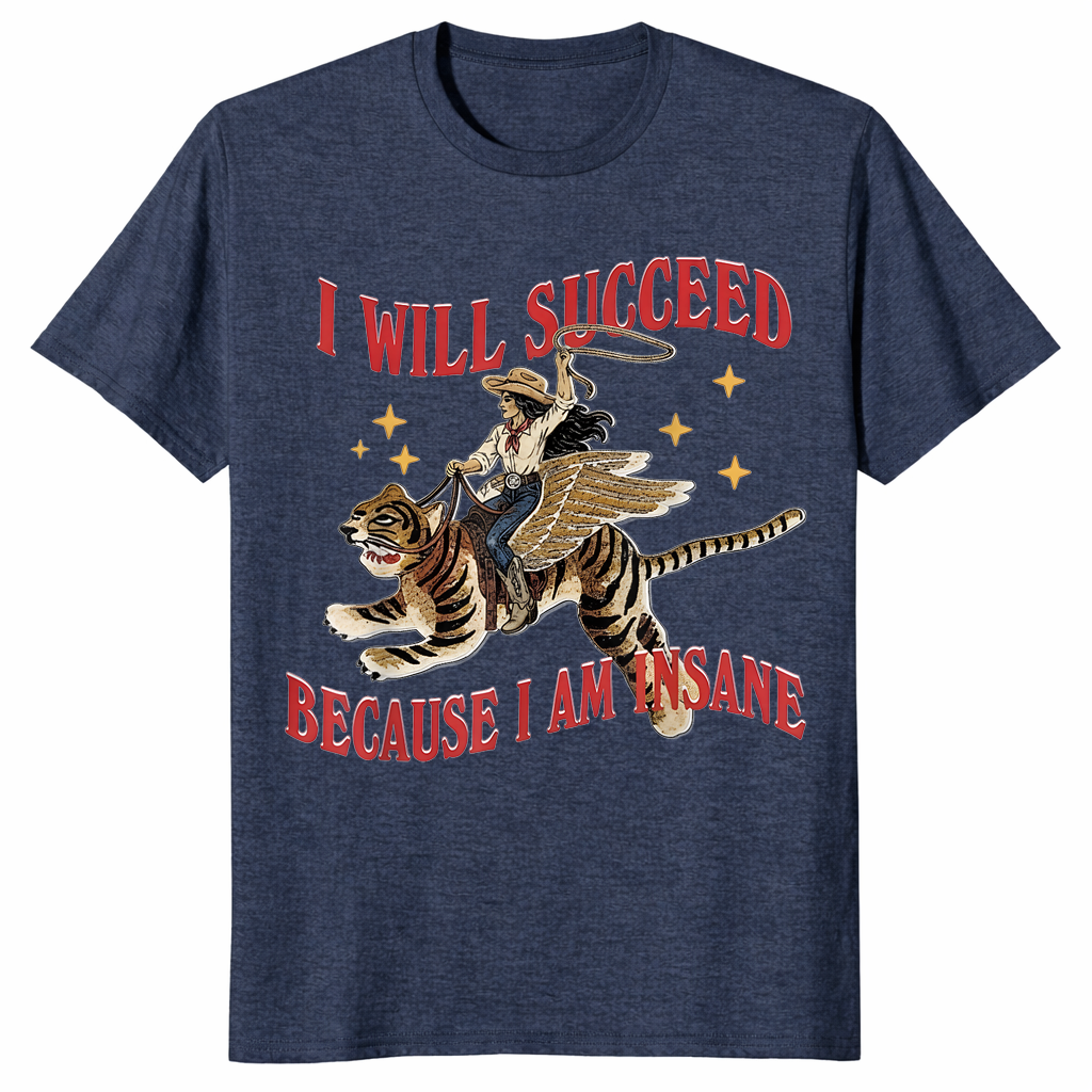 Because I am insane shirt in heather navy