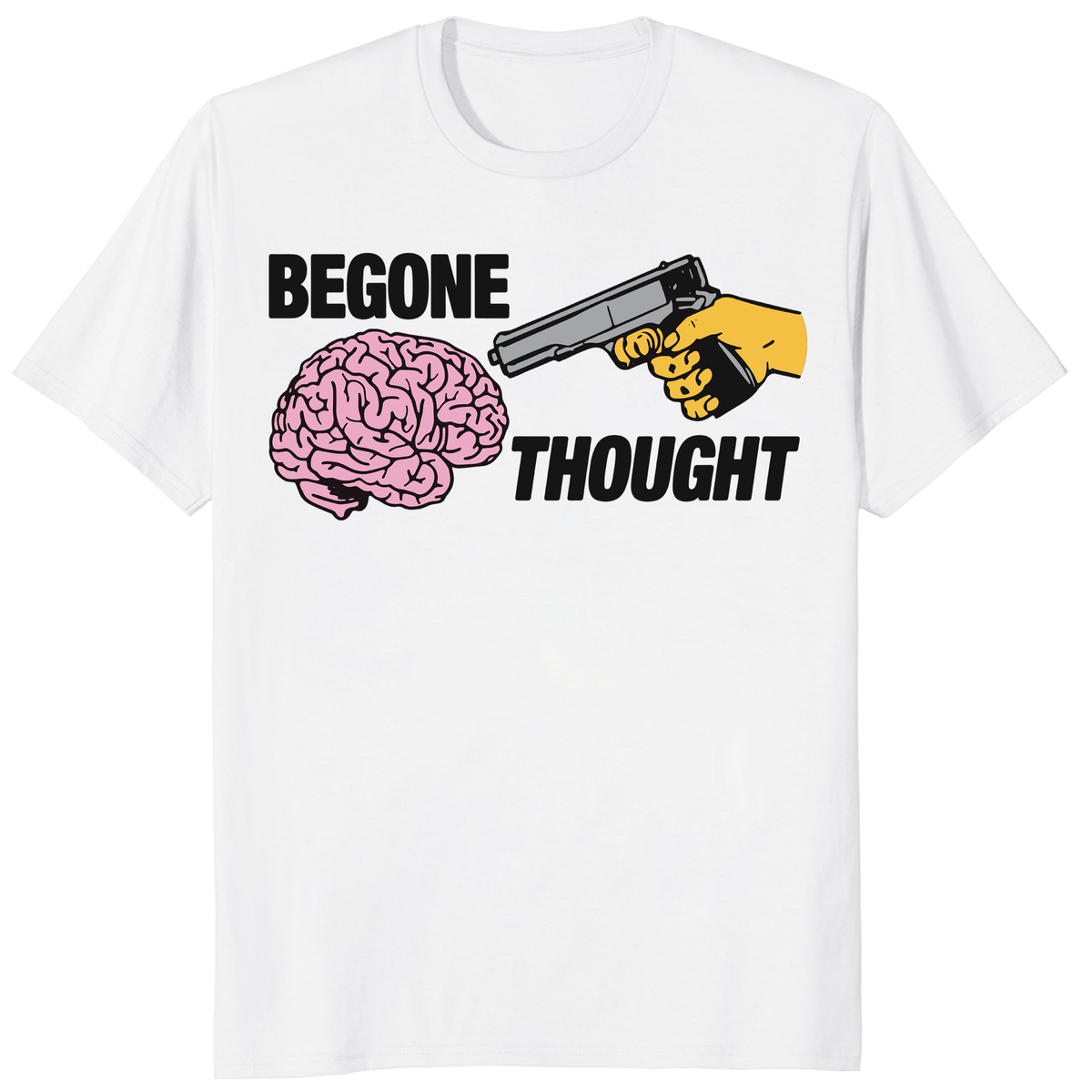 Begone Thought T-Shirt | Funny Ironic Meme & Overthinker Tee | Cuccico