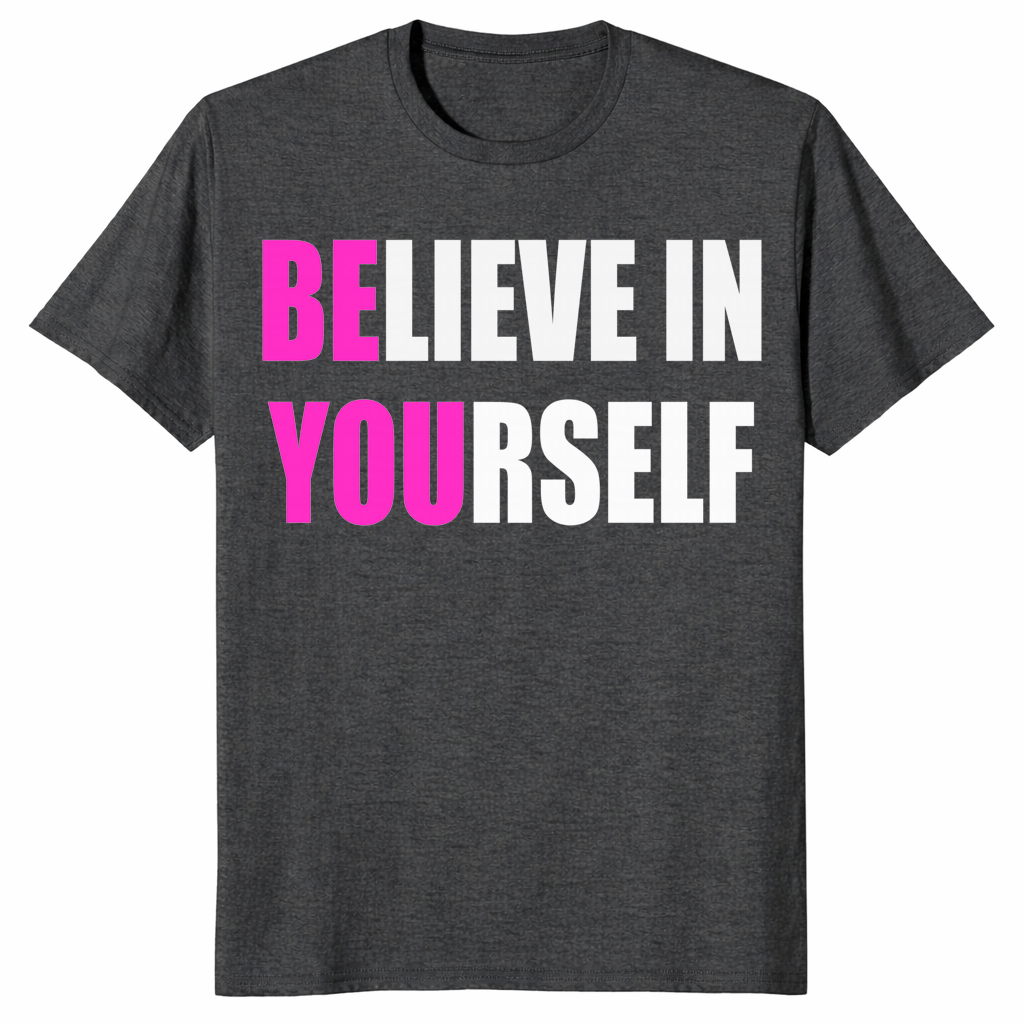 Believe in yourself shirt in dark heather grey