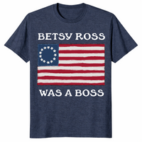 Betsy Ross Was A Boss Revolutionary Flag Shirt | Cuccico