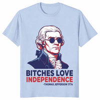 Bitches Love Independence Shirt – Funny 4th of July Patriotic Tee | Cuccico