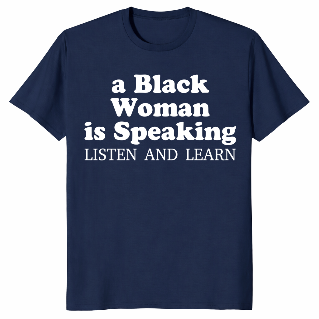 Black Woman Is Speaking shirt in navy