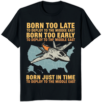 Born Too Late To Deploy To The Middle East Shirt in Black by Cuccico