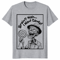 Brain nah i want candy shirt sport grey