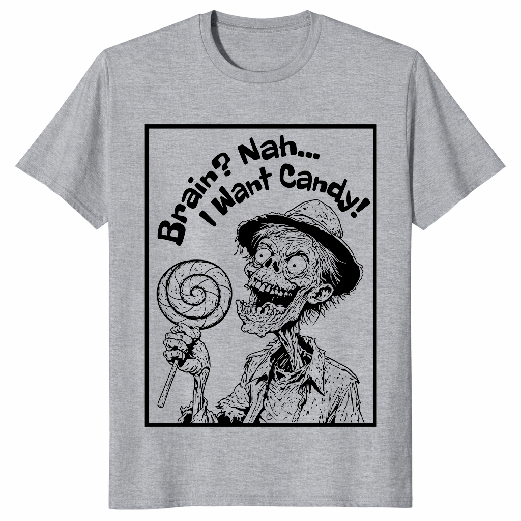 Brain nah i want candy shirt sport grey
