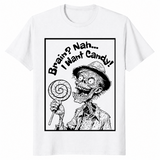 Brain nah i want candy shirt white