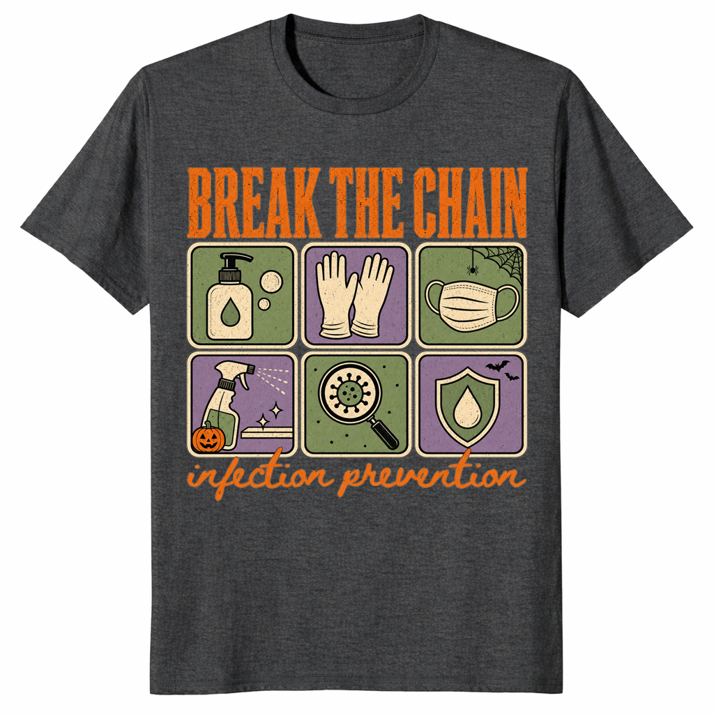 Break The Chain infection prevention shirt in dark heather grey, Halloween nurse tee