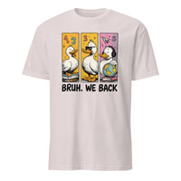 Ice Grey Bruh We Back Shirt with playful Silly Goose design, trendy Back to School Shirt by Cuccico
