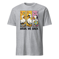 Sport Grey Bruh We Back Shirt featuring Silly Goose humor graphic, Back to School Shirt by Cuccico