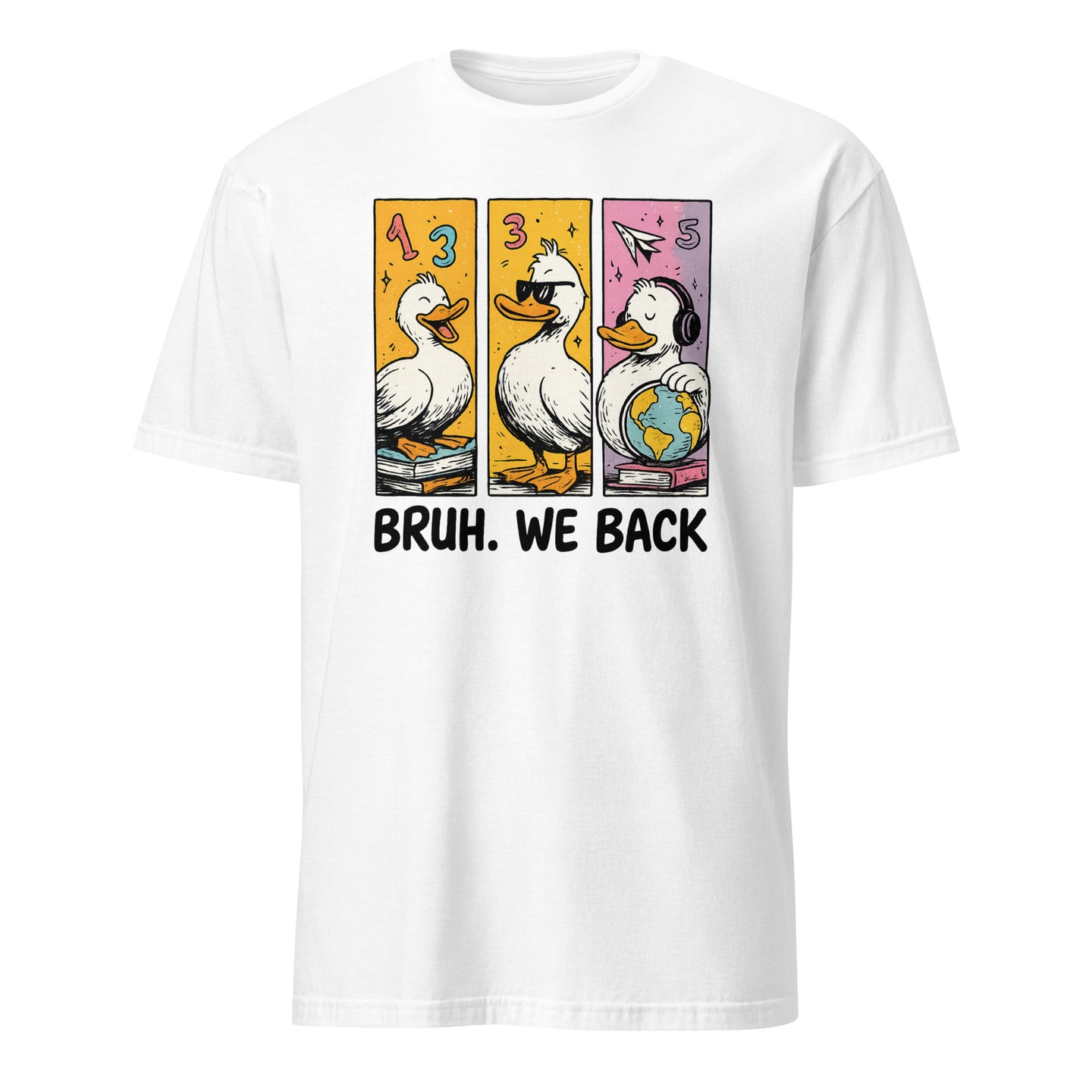 White Bruh We Back Shirt with bold Silly Goose graphic, funny Back to School Tee by Cuccico