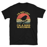 I'm Not Lost I'm Bird Watching Unisex T-Shirt - Cuccico Design