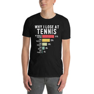 Funny Tennis Shirt - Why I Lose At Tennis Player Gift T-Shirt - Cuccico Design