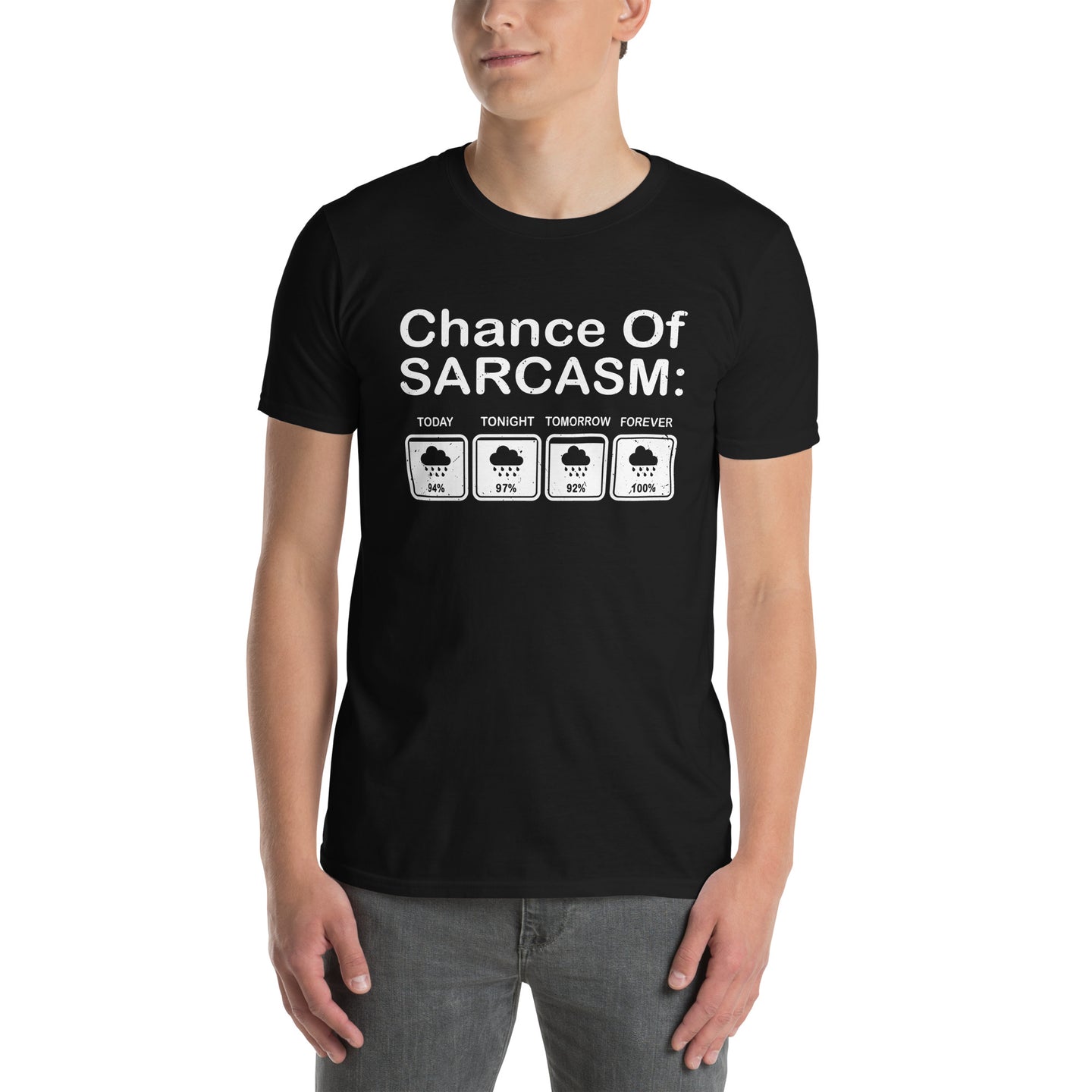 Chance of Sarcasm Weather - Funny Sarcastic T-Shirt - Cuccico Design