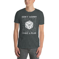 Don't Worry I Have A Plan Funny DnD Dice Role Playing Shirt - Cuccico Design