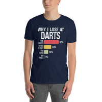 Why I Lose At Darts Shirt | Funny Darts T-Shirt Gift - Cuccico Design