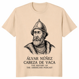 Alvar Nunez Cabeza De Vaca Historical Explorer T-Shirt | Cuccico
