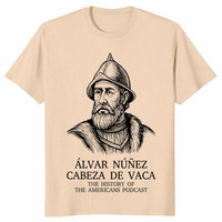 Alvar Nunez Cabeza De Vaca Historical Explorer T-Shirt | Cuccico