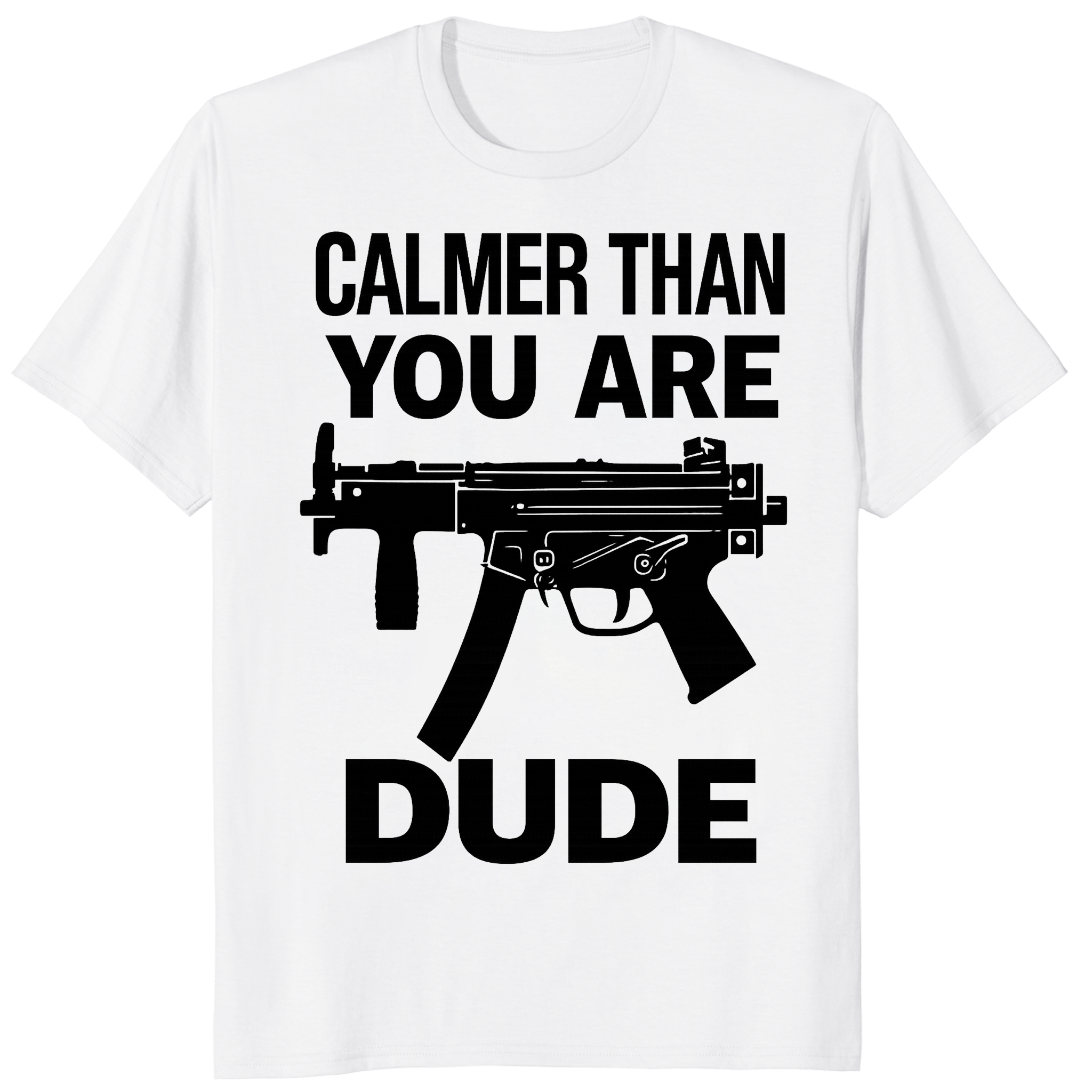 Calmer Than You Are T-Shirt in white – The Big Lebowski funny graphic tee by Cuccico