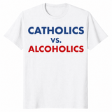 Catholics vs alcoholics shirt in white