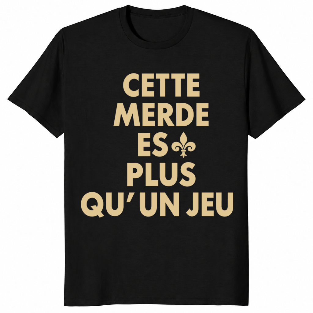 Saints Paris game shirt in black with Cette Merde Est Plus Qu'un Jeu