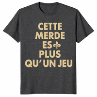 Saints Paris game shirt in dark heather grey with Cette Merde Est Plus Qu'un Jeu