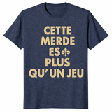 Saints Paris game shirt in heather navy with Cette Merde Est Plus Qu'un Jeu