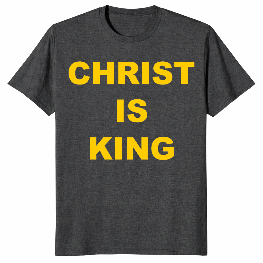 Christ Is King shirt in dark heather grey