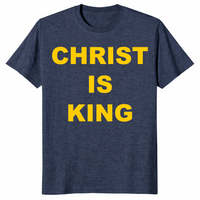 Christ Is King shirt in heather navy
