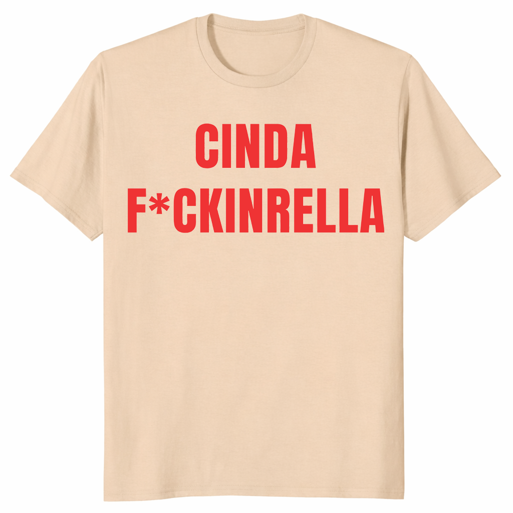 Cinda F*ckinrella shirt in sand