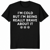 Cold But Brave shirt in black