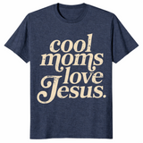 Cool Moms Love Jesus shirt heather navy