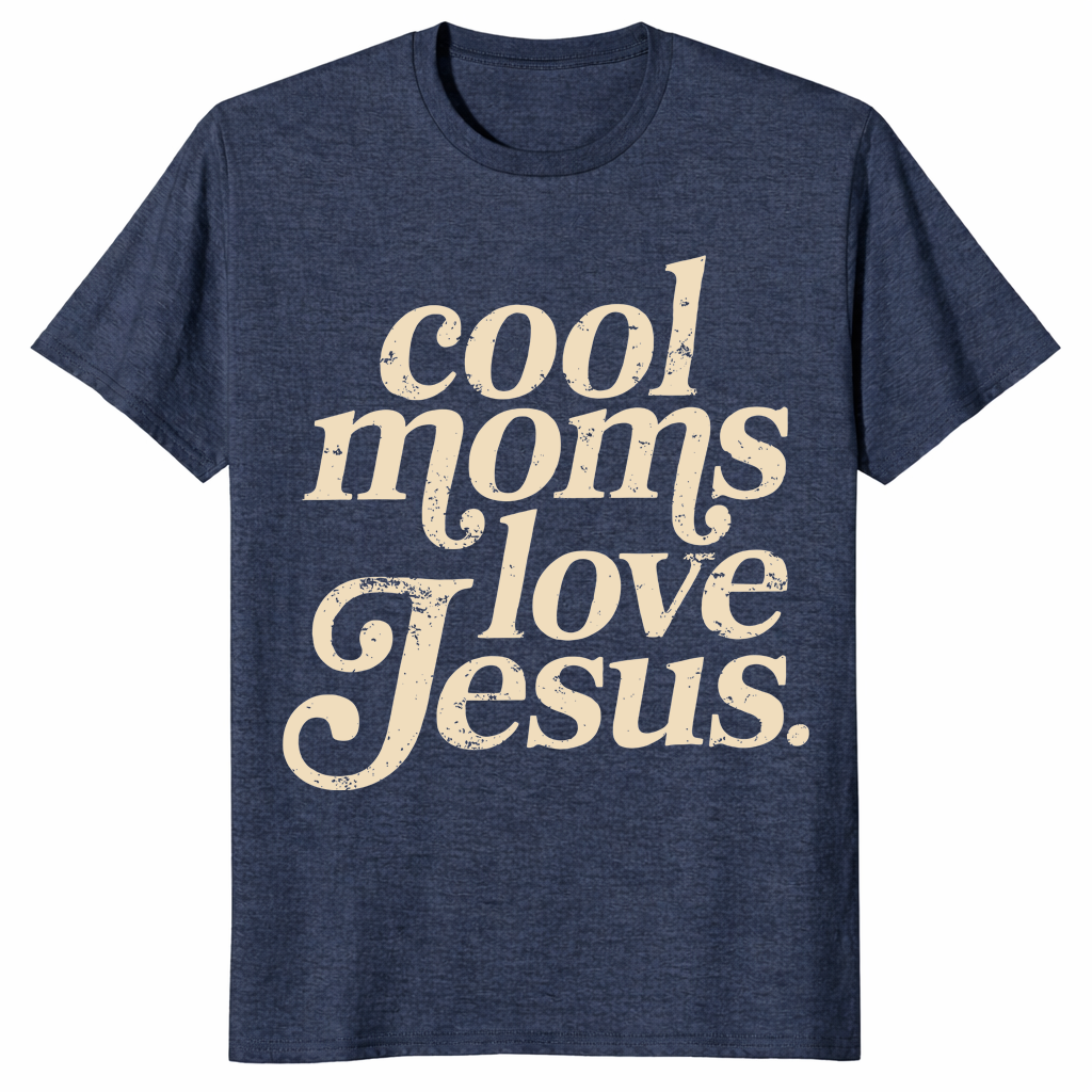 Cool Moms Love Jesus shirt heather navy